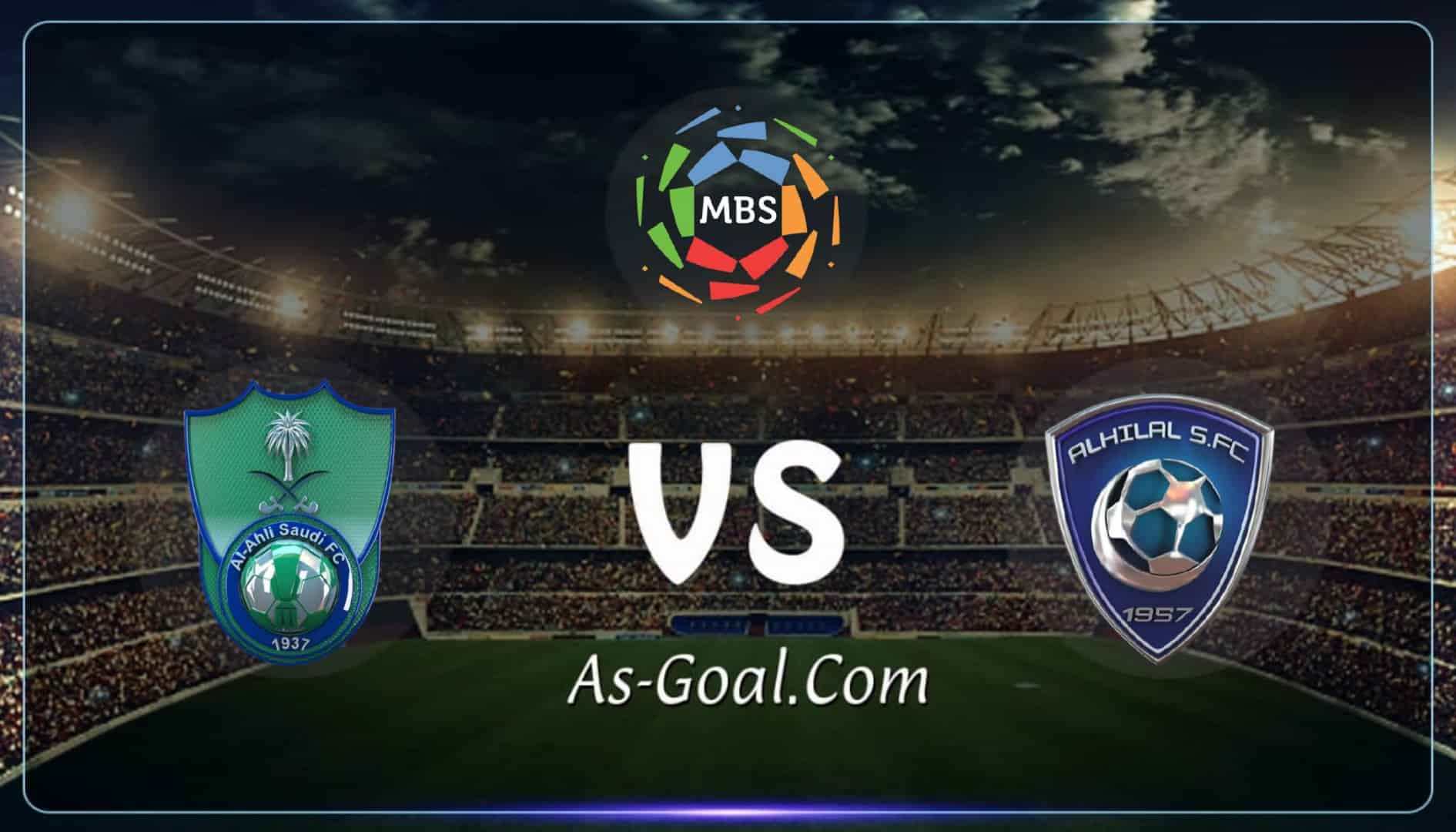 Ø§Ù„ØªØ´ÙƒÙŠÙ„Ø© Ø§Ù„Ø±Ø³Ù…ÙŠØ© Ù„Ù…Ø¨Ø§Ø±Ø§Ø© Ø§Ù„Ù‚Ù…Ø© Ø¨ÙŠÙ† Ø§Ù„Ù‡Ù„Ø§Ù„ ÙˆØ§Ù„Ø£Ù‡Ù„ÙŠ Ø¨Ø§Ù„Ø¯ÙˆØ±ÙŠ Ø§Ù„Ø³Ø¹ÙˆØ¯ÙŠ As Goal